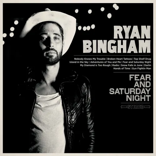 Ryan Bingham - Fear And Saturday Night vinyl record cover
