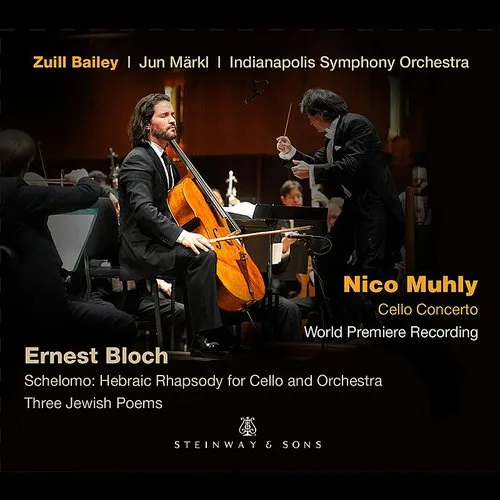 Muhly / Bloch / Bailey / Markl / Indianapolis Sym - Cello Con Schelomo vinyl record cover