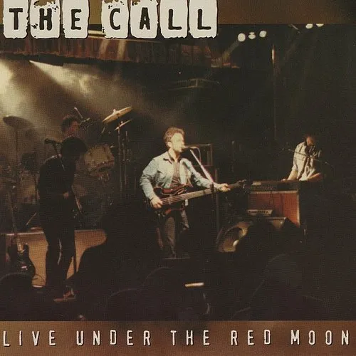 The Call - Live Under Red Moon vinyl record cover