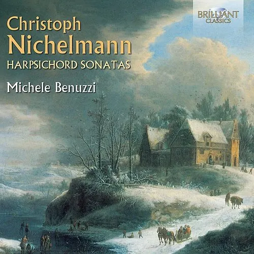 Michele Benuzzi - Christoph Nichelmann Harpsichord Sonatas vinyl record cover