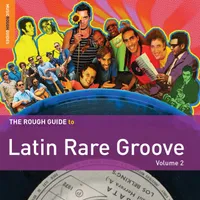 Rough Guide to Latin Rare Groove 2 / Various