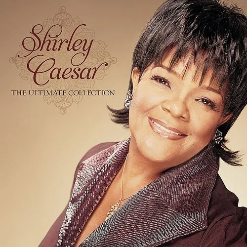 Shirley Caesar - The Ultimate Collection vinyl record cover