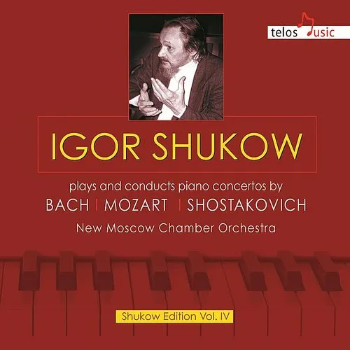 Bach / Mozart / Shostakovich / Shukow - Igor Shukow Plays & Conducts Pno Cons By Bach vinyl record cover