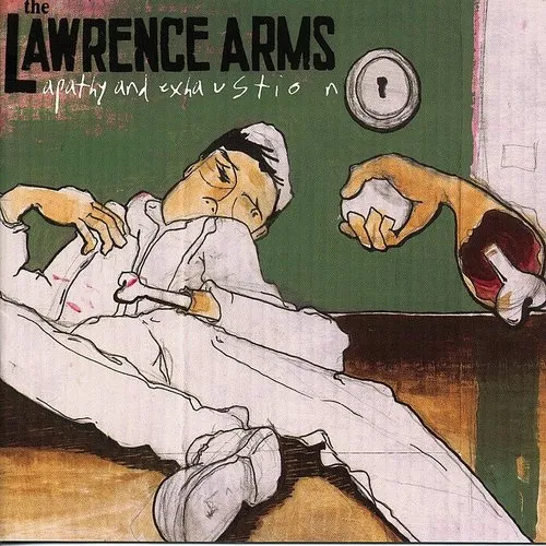 The Lawrence Arms - Apathy and Exhaustion vinyl record cover