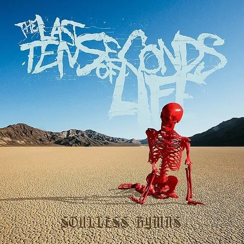 The Last Ten Seconds of Life - Soulless Hymns vinyl record cover