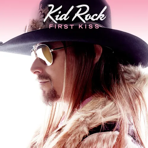 Kid Rock - First Kiss - Single vinyl record cover