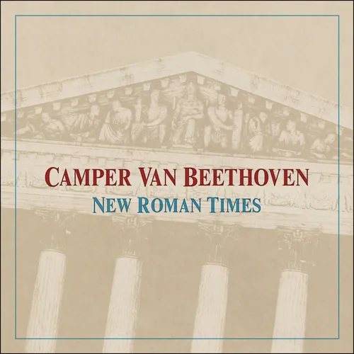 Camper Van Beethoven - New Roman Times - Reissue vinyl record cover