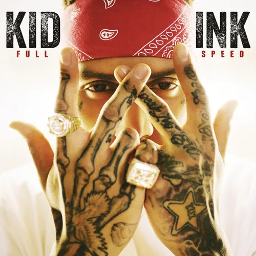 Kid Ink - Full Speed vinyl record cover