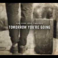Tomorrow You're Going
