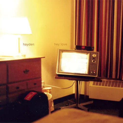 Hayden - Hey Love vinyl record cover