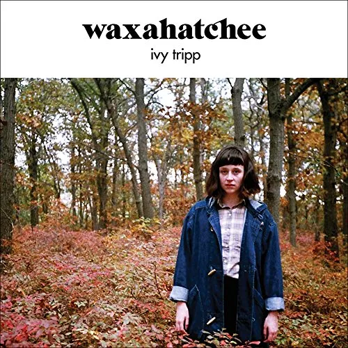 Waxahatchee - Ivy Tripp vinyl record cover