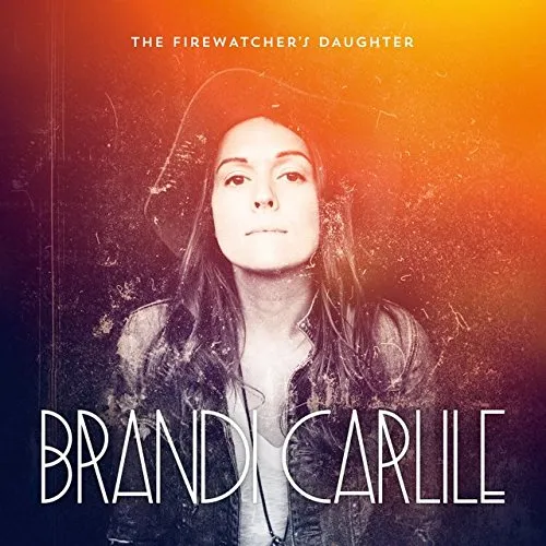 Brandi Carlile - The Firewatcher's Daughter vinyl record cover