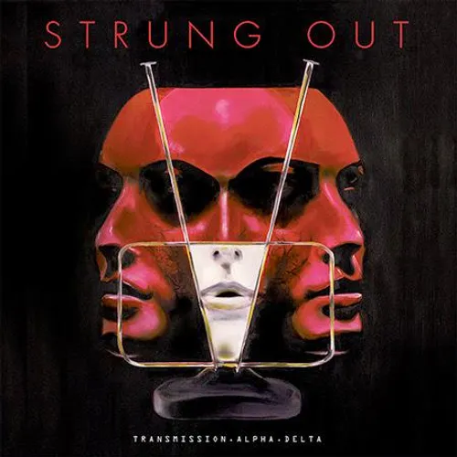 Strung Out - Transmission. Alpha. Delta vinyl record cover