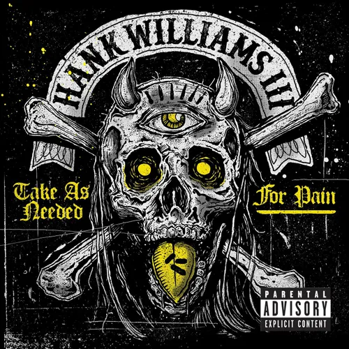 Hank III - Take As Needed for Pain (Explicit) vinyl record cover