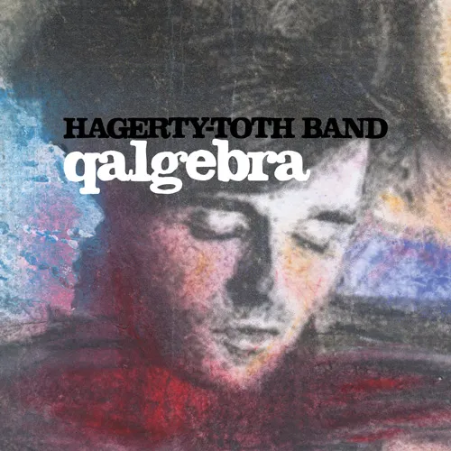 Hagerty - Toth Band - Qalgebra vinyl record cover