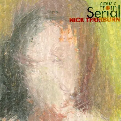 Nick Thorburn - Serial - O.S.T. vinyl record cover