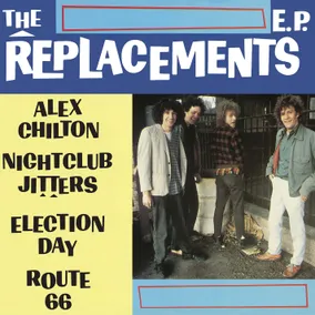Replacements EP