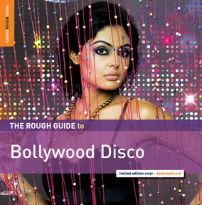 Rough Guide To Bollywood Disco