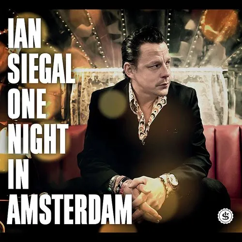 Ian Siegal - One Night in Amsterdam vinyl record cover