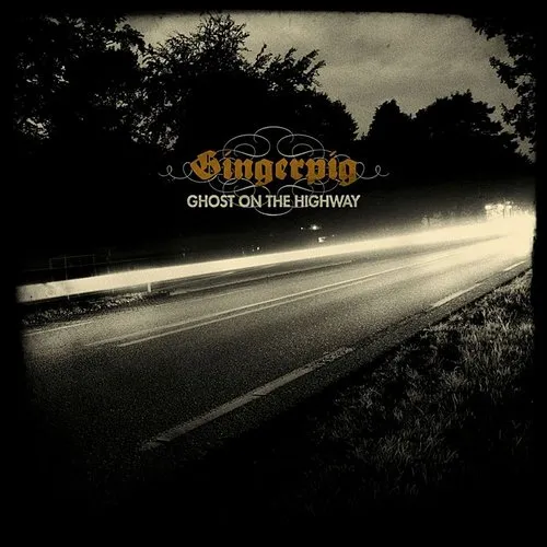 Gingerpig - Ghost On The Highway vinyl record cover