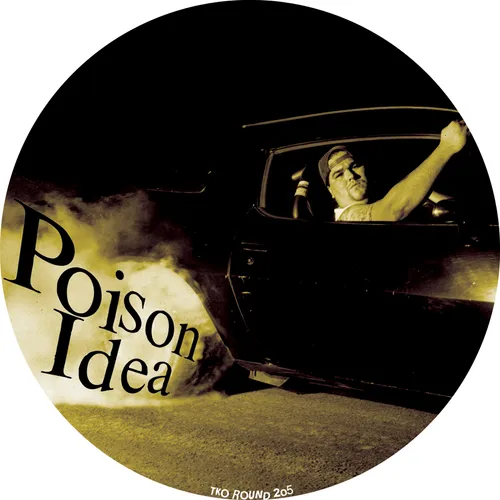 Poison Idea - Just to Get Away/Kick Out The Jams vinyl record cover