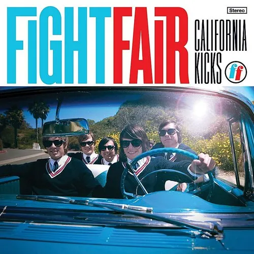Fight Fair - California Kicks vinyl record cover