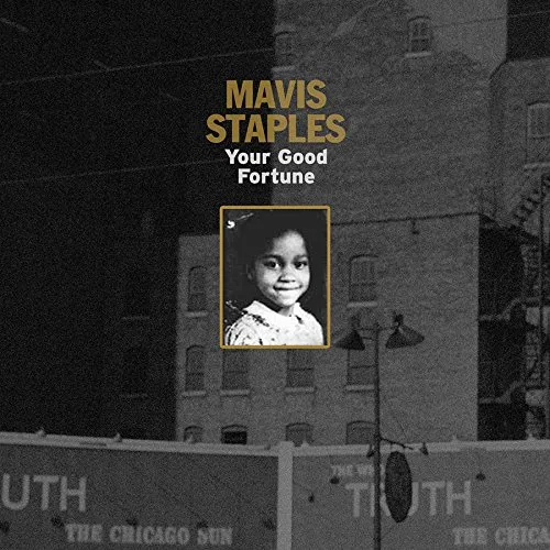 Mavis Staples - Your Good Fortune vinyl record cover