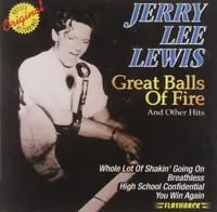 Great Balls Of Fire & Other Hits