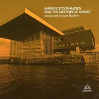 Markus Stockhausen & The Metropole Orkest