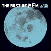 In Time: The Best of R.E.M. 1988-2003