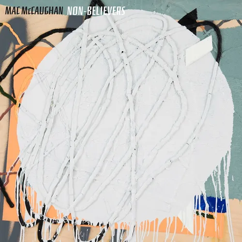 Mac McCaughan - Non-Believers vinyl record cover