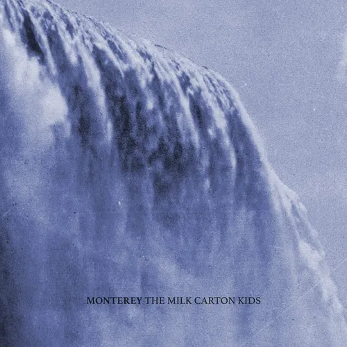 The Milk Carton Kids - Monterey vinyl record cover