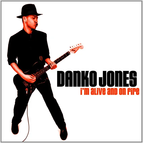 Danko Jones - I'm Alive & On Fire vinyl record cover