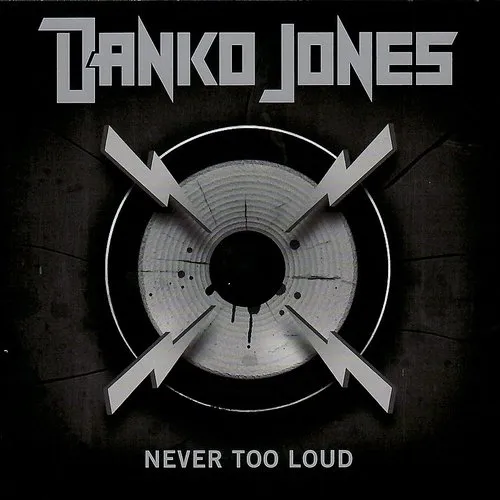 Danko Jones - Never Too Loud vinyl record cover