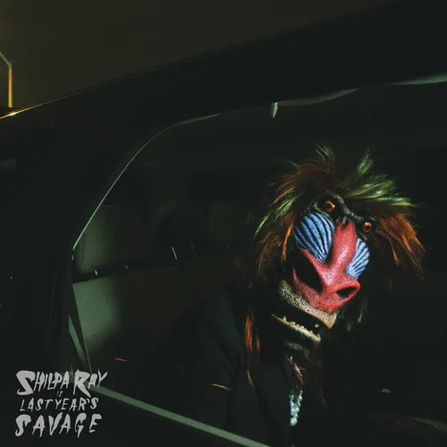 Shilpa Ray - Last Years Savage vinyl record cover