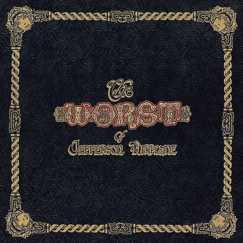 Jefferson Airplane - The Worst Of Jefferson Airplane vinyl record cover