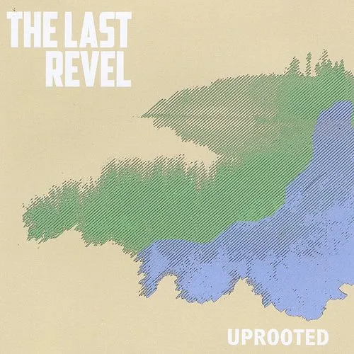 Last Revel - Uprooted vinyl record cover