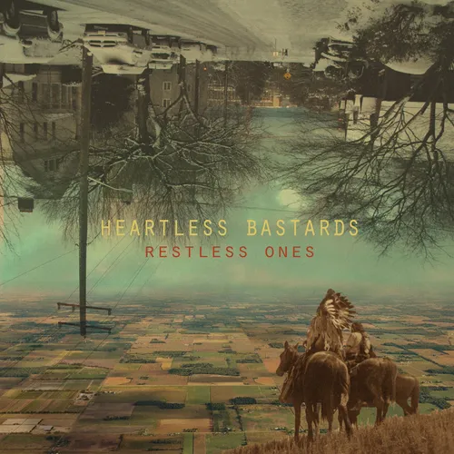 Heartless Bastards - Restless Ones vinyl record cover