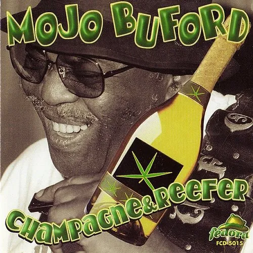 George "Mojo" Buford - Champagne & Reefer vinyl record cover