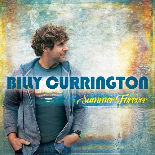 Billy Currington - Summer Forever vinyl record cover