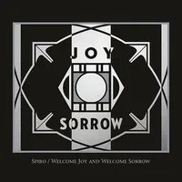 Welcome Joy & Welcome Sorrow