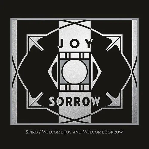 Spiro - Welcome Joy & Welcome Sorrow vinyl record cover