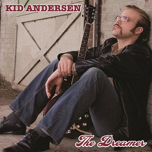 Kid Andersen - Dreamer vinyl record cover