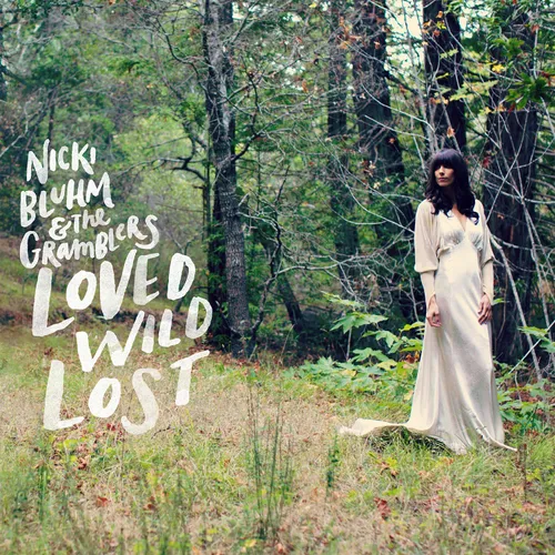 Nicki Bluhm - Loved Wild Lost vinyl record cover