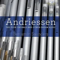 Four Chorals & Other Organ Music