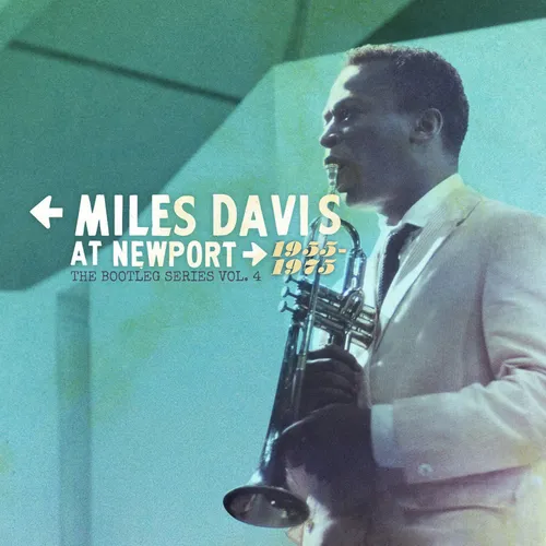 Miles Davis - Miles Davis At Newport 1955-1975: The Bootleg Series Vol. 4 vinyl record cover
