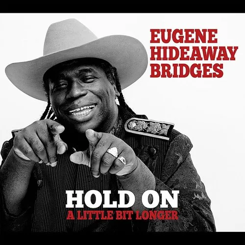 Eugene Hideaway Bridges - Hold on a Little Bit Longer vinyl record cover