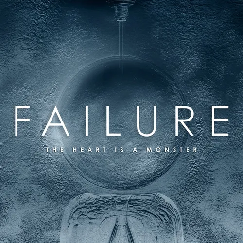 Failure - The Heart Is A Monster vinyl record cover