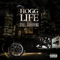 Hogg Life: Vol II Still Survivng