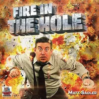 Fire In The Hole